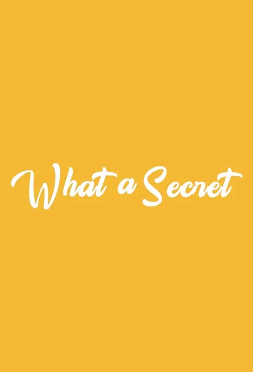 What a Secret (series)