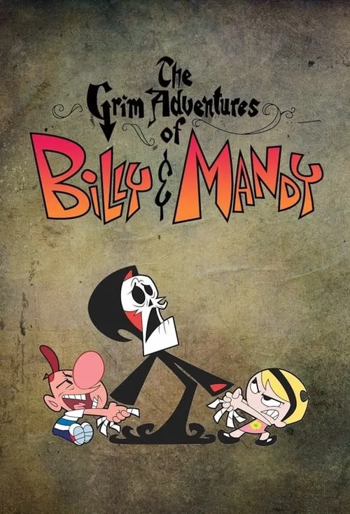 The Grim Adventures of Billy and Mandy (series)