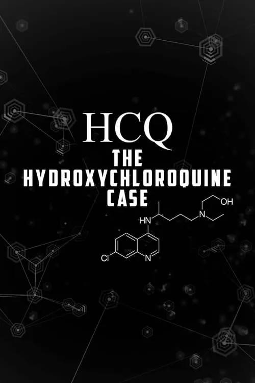 HCQ: The Hydroxychloroquine Case (фильм)