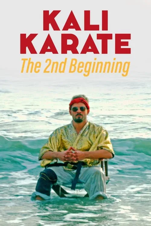 Kali Karate: The 2nd Beginning (фильм)