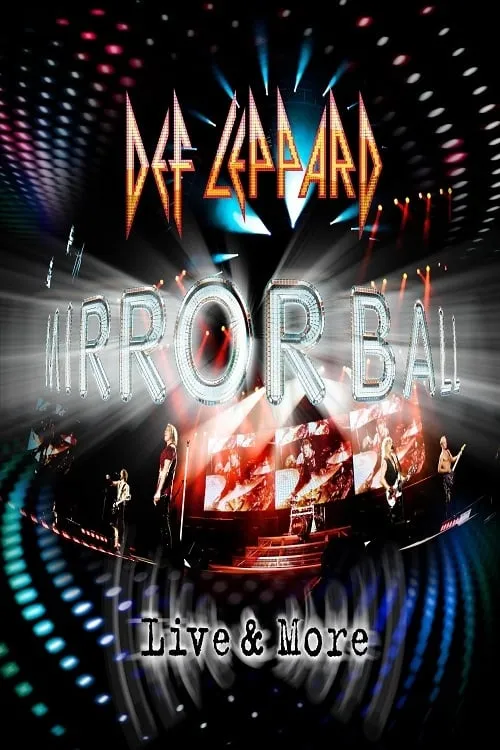 Def Leppard: Mirrorball (Live & More) (фильм)