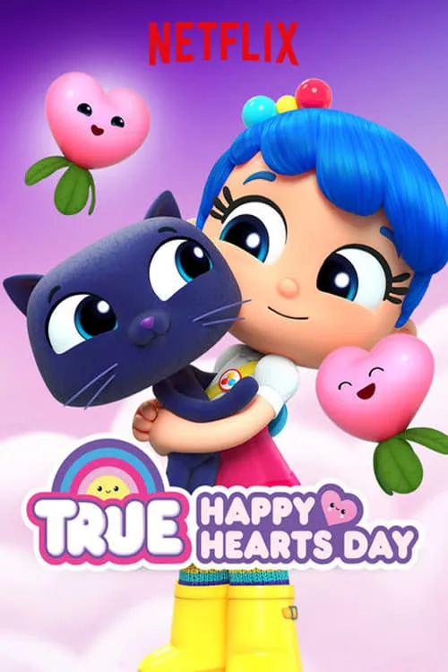 True: Happy Hearts Day (фильм)