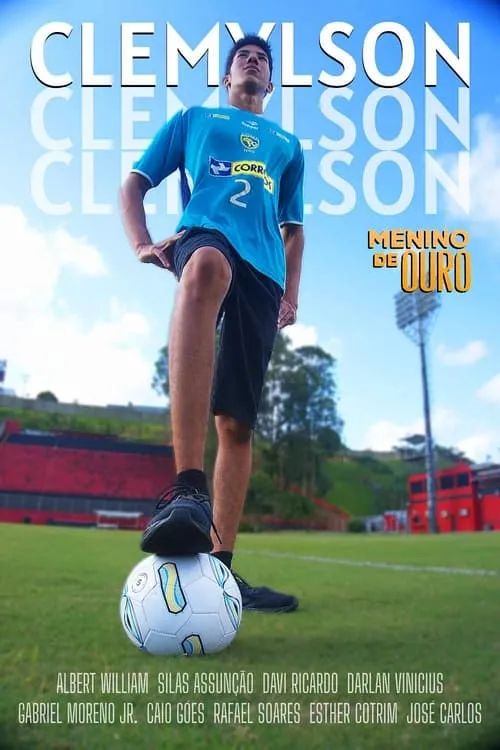 Clemylson - O Menino de Ouro (movie)