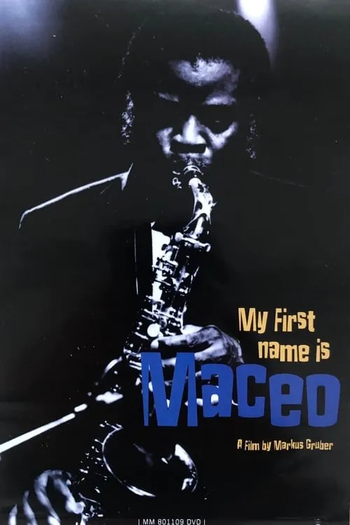 Maceo Parker: My First Name Is Maceo (movie)