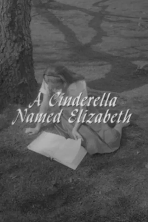 A Cinderella Named Elizabeth (movie)