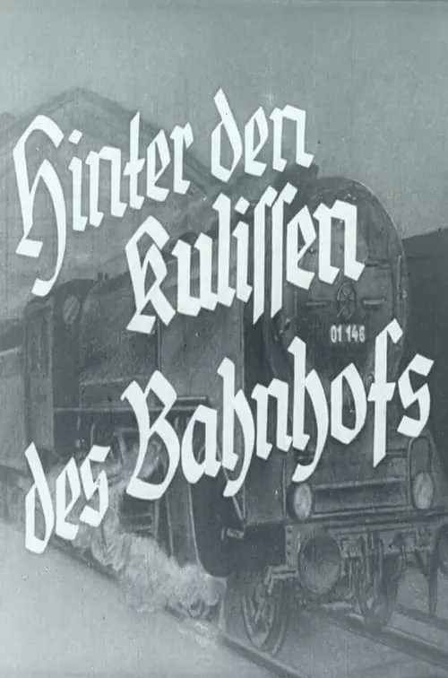 Hinter den Kulissen des Bahnhofs (фильм)