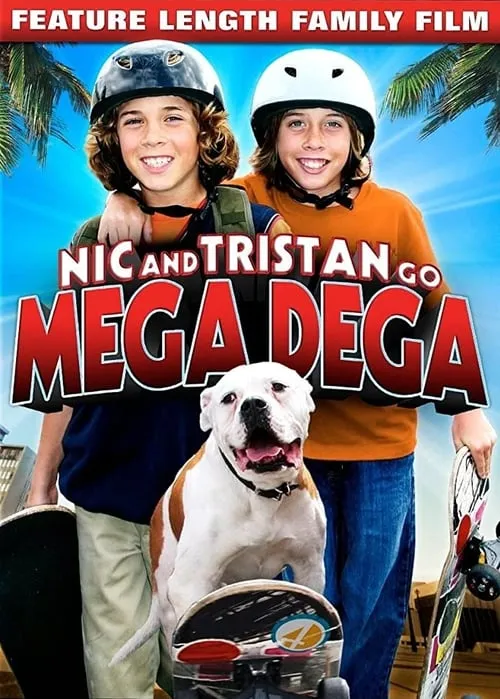 Nic & Tristan Go Mega Dega (movie)