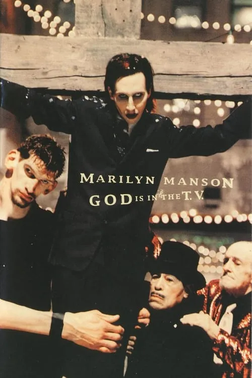 Marilyn Manson: God Is In the TV (movie)