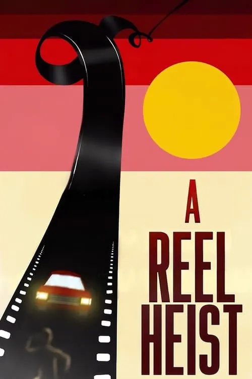 A Reel Heist (фильм)