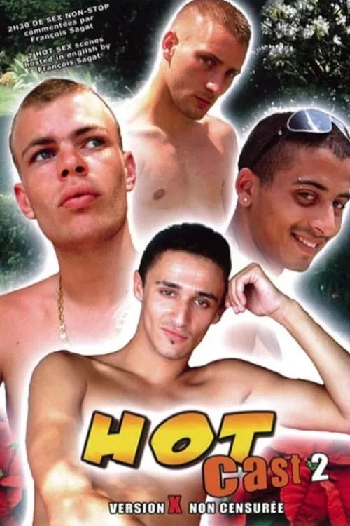 Hot Cast X 2 (movie)