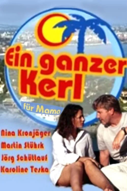 Ein ganzer Kerl für Mama (фильм)