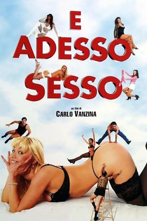 E adesso sesso (фильм)