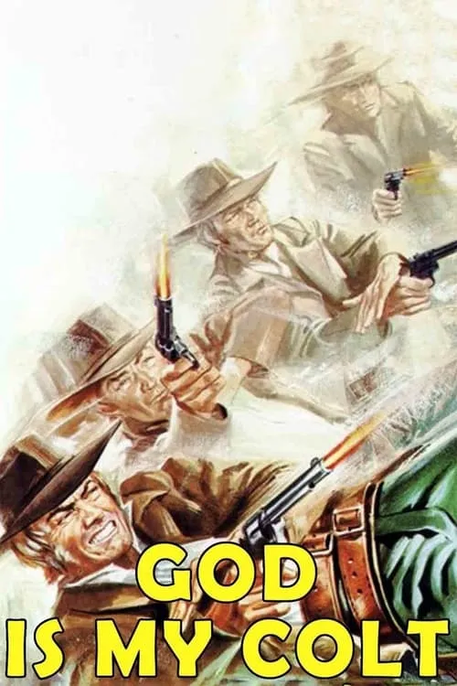 God Is My Colt (movie)