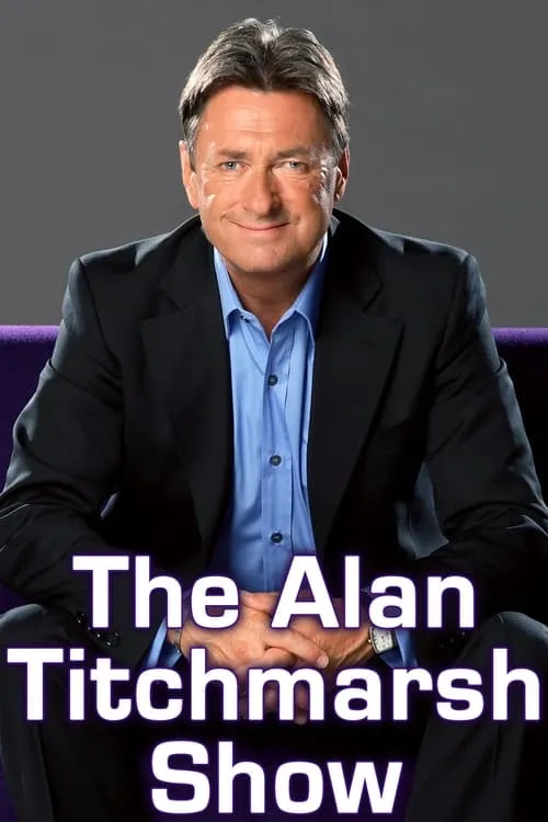 The Alan Titchmarsh Show