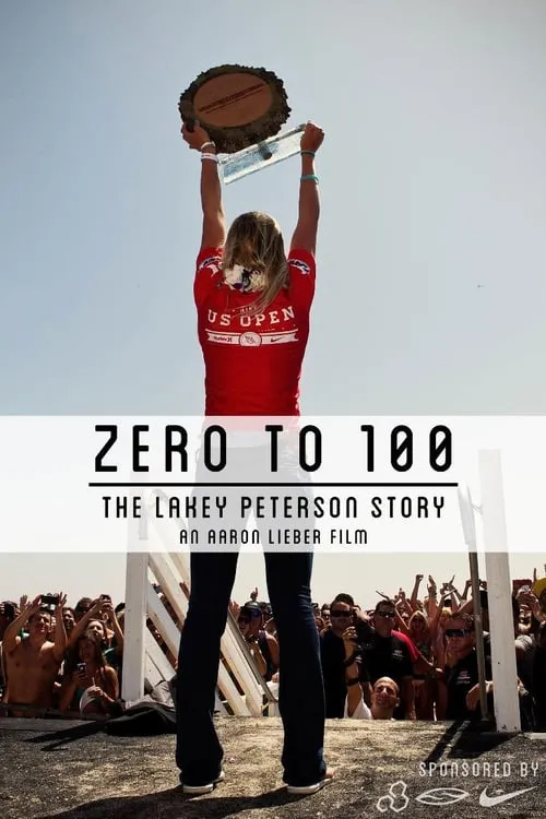 Lakey Peterson:  Zero to 100 (movie)