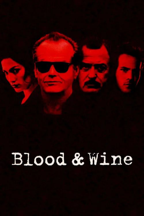 Blood and Wine (movie)