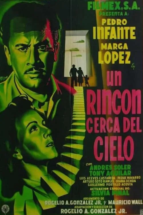 Un Rincón Cerca del Cielo (фильм)