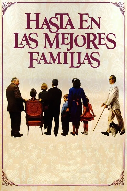 Hasta en las mejores familias (фильм)