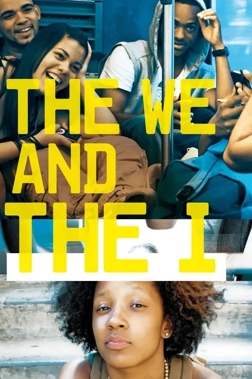 The We and the I (movie)