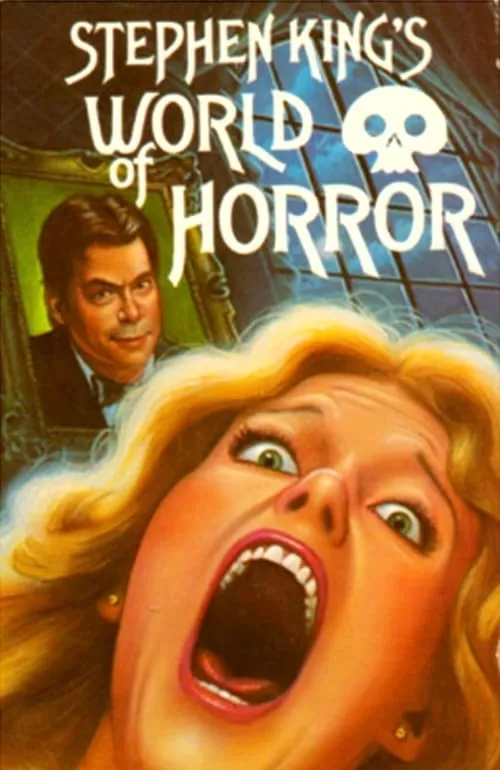 Stephen King's World of Horror (movie)
