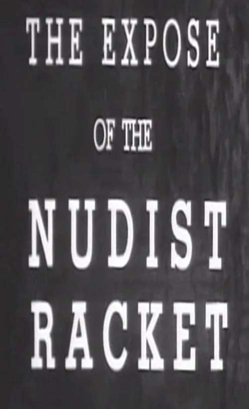 The Expose of the Nudist Racket (movie)