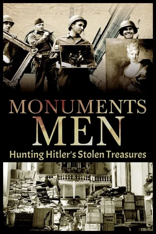 Hunting Hitler's Stolen Treasures: The Monuments Men (movie)