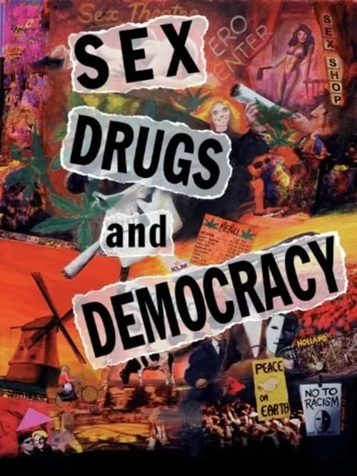 Sex, Drugs and Democracy (фильм)