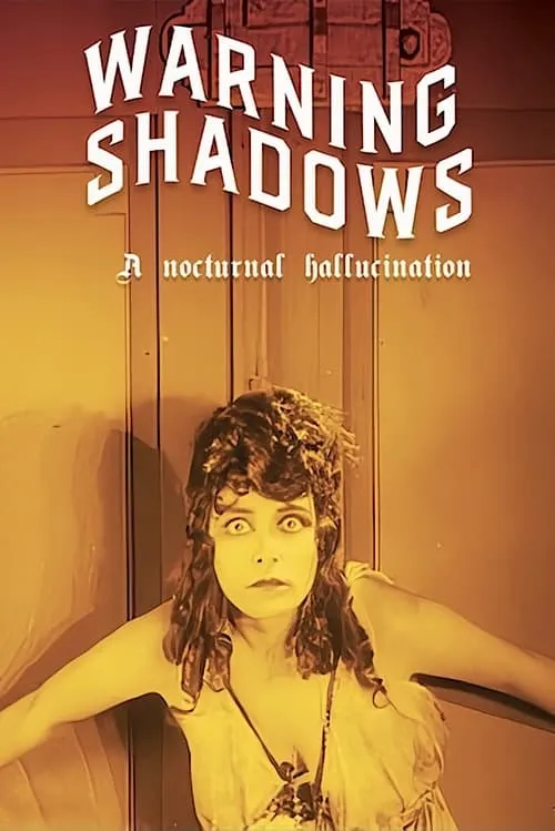 Warning Shadows (movie)