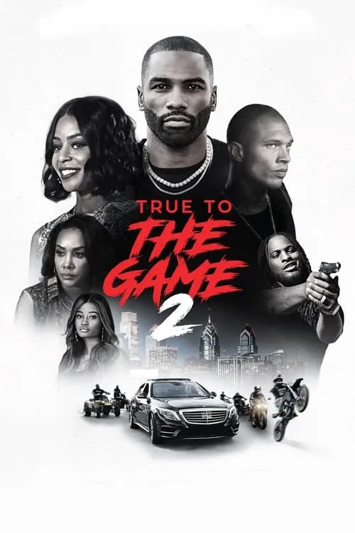 True to the Game 2 (movie)