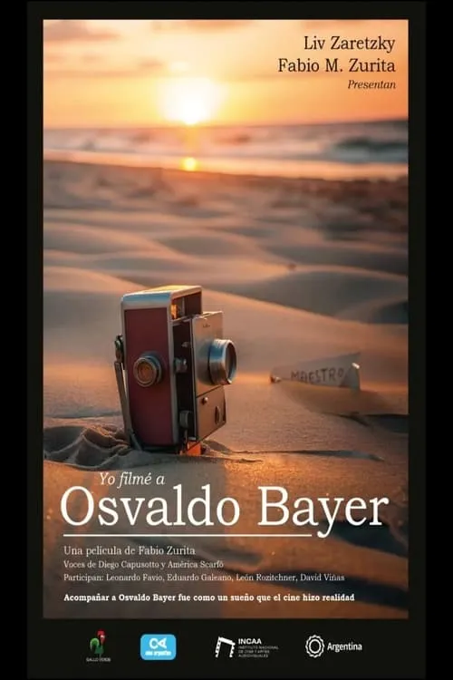 I Filmed Osvaldo Bayer (movie)