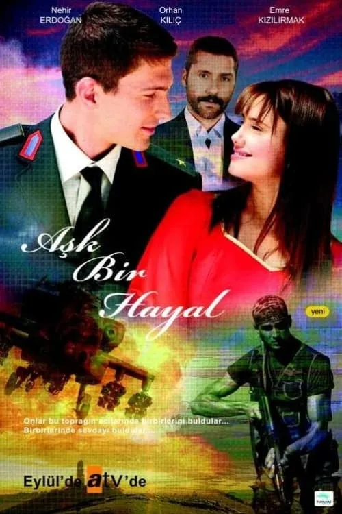 Aşk Bir Hayal (сериал)