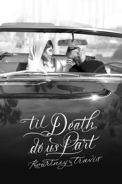 'Til Death Do Us Part Kourtney & Travis (movie)