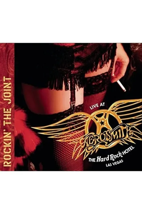 Aerosmith: Rockin' the Joint - Live at the Hard Rock Hotel, Las Vegas (фильм)