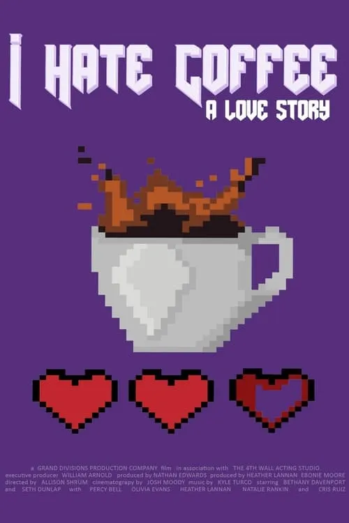 I Hate Coffee, A Love Story (movie)