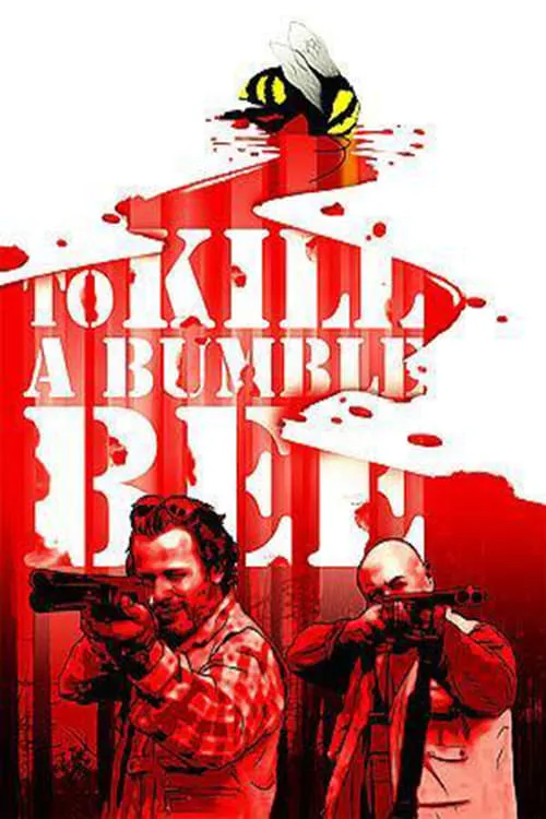 To Kill a Bumblebee (movie)