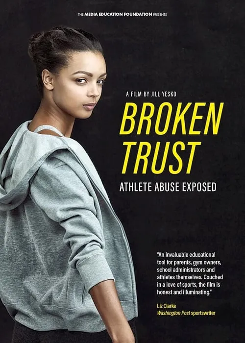 Broken Trust: Ending Athlete Abuse (movie)