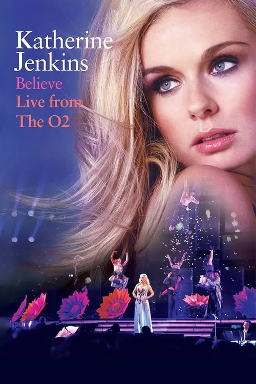 Katherine Jenkins: Believe Live from the O2 (movie)