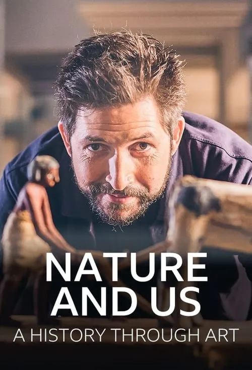 Nature and Us: A History Through Art (сериал)