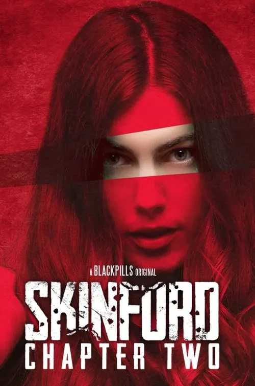 Skinford: Chapter 2 (movie)