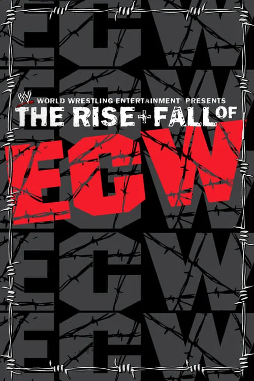 WWE: The Rise + Fall of ECW (movie)