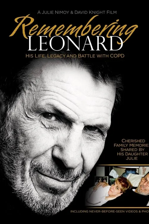 Remembering Leonard: His Life, Legacy and Battle with COPD (фильм)