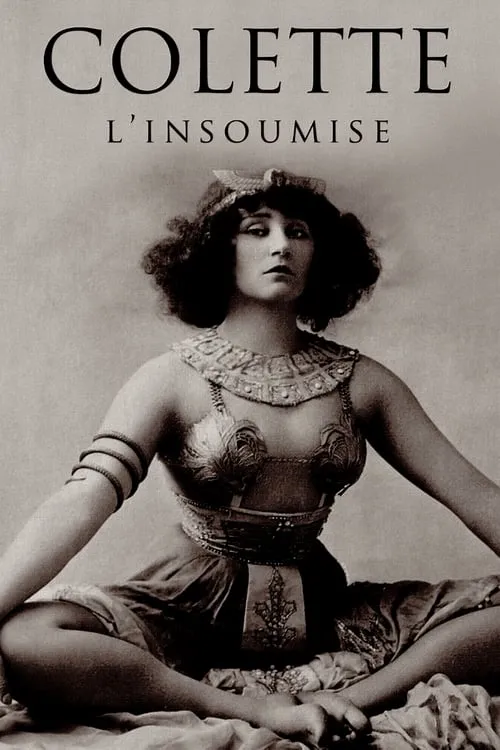 Colette, l'insoumise (movie)