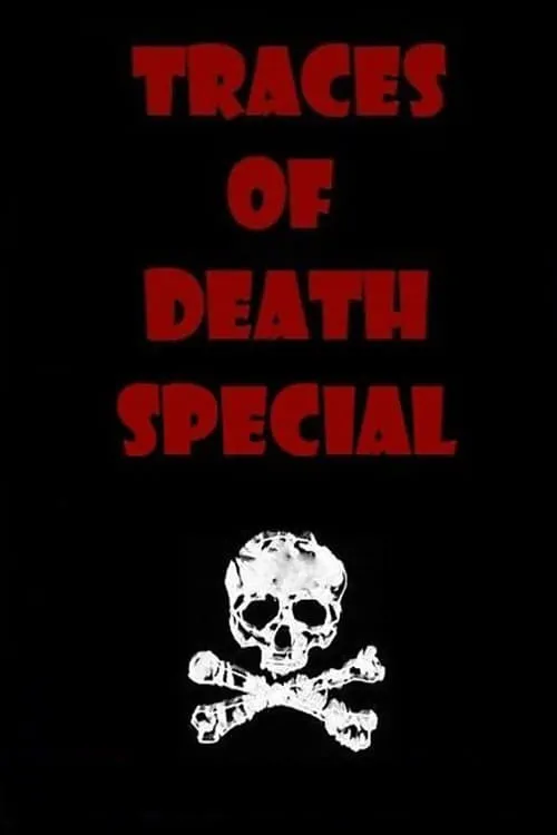 Traces Of Death: Special (movie)