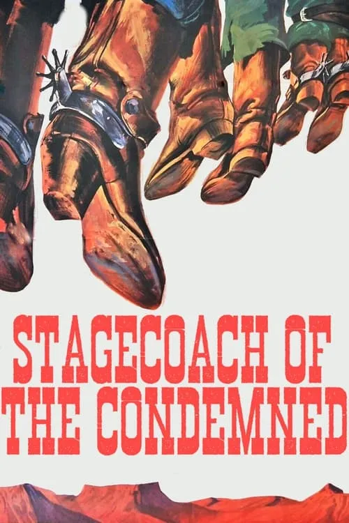 Stagecoach of the Condemned (movie)