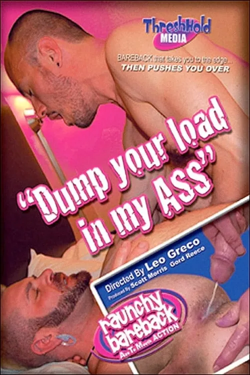 Dump Your Load In My Ass (movie)