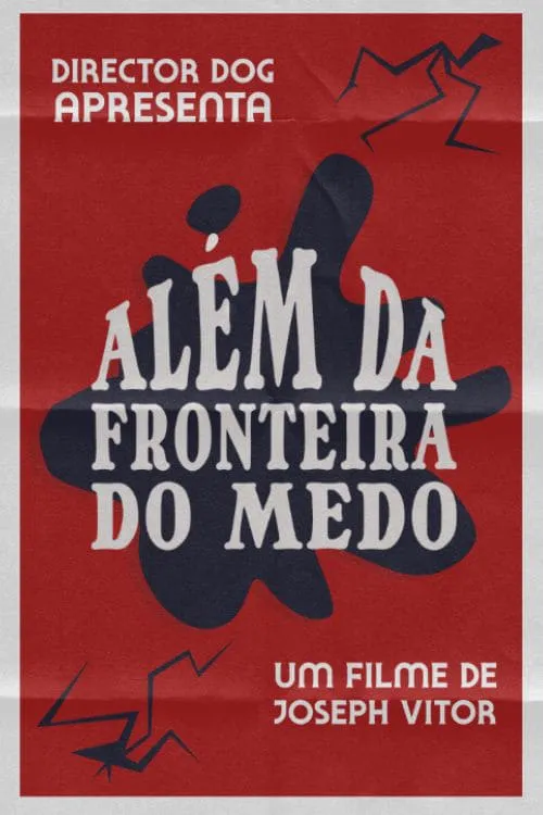 Além da Fronteira do Medo (фильм)