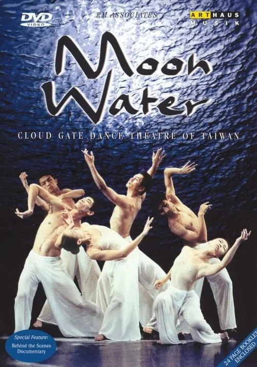 Cloud Gate Dance Theatre of Taiwan: Moon Water (movie)