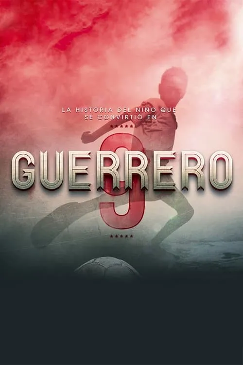 Guerrero: The Movie (movie)