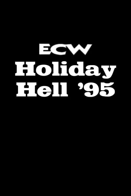 ECW Holiday Hell '95: The New York Invasion (фильм)