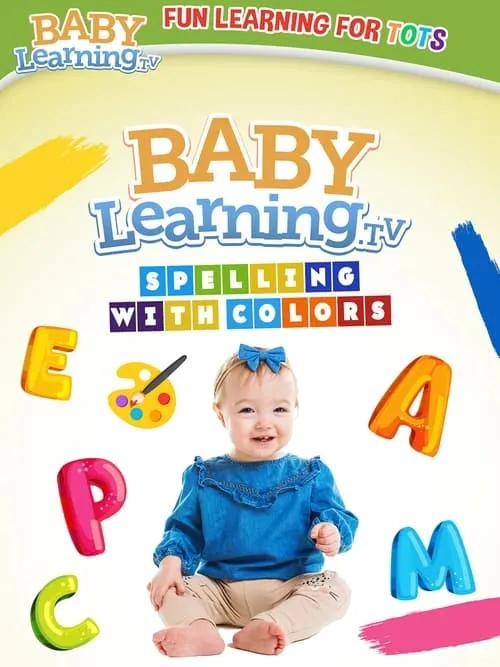 BabyLearning.tv: Spelling With Colors (movie)